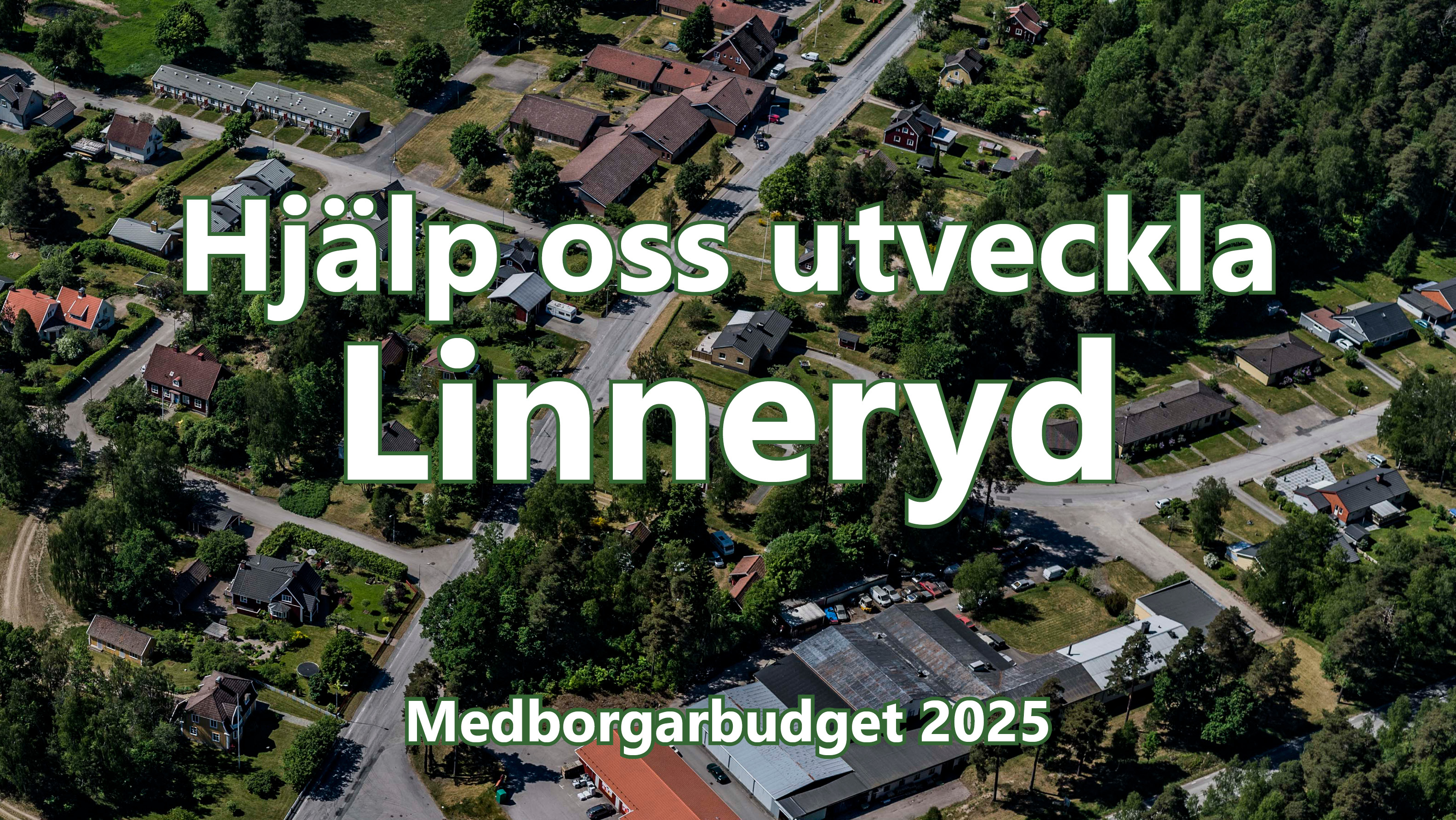 Medborgarbudget 2025 - var med och utveckla Linneryd